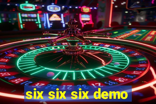 six six six demo